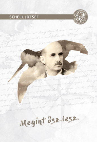 Schell József - Megint ősz lesz