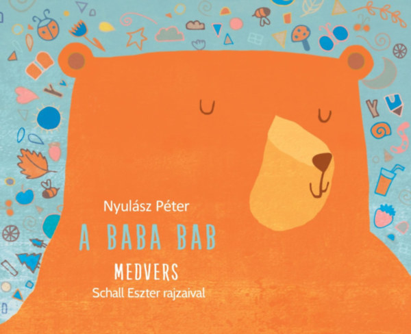 Nyulász Péter - A baba bab: Medvers