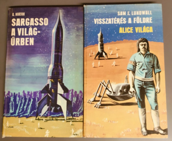 Sam J. Lundwall Andre Norton - Visszatrs a Fldre - Alice vilga + Sargasso a vilgrben