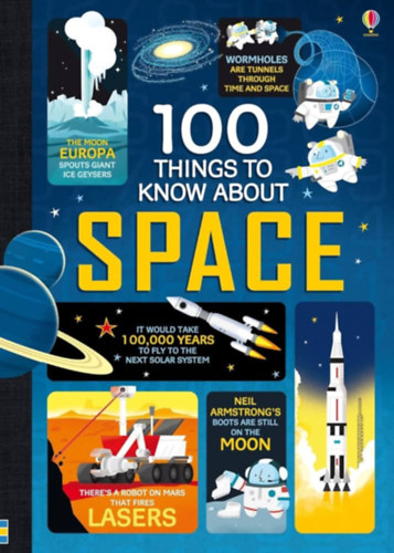 Alice James Alex Firth - 100 Things to know about Space