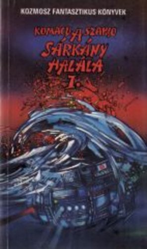 Komacu Szakjo - A sárkány halála I.