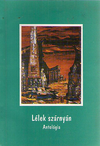 Lélek szárnyán - Antológia