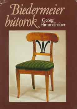 Georg Himmelheber - Biedermeier b�torok