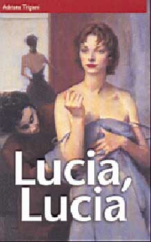 Adriana Trigiani - Lucia, Lucia