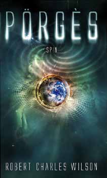 Robert Charles Wilson - Pörgés