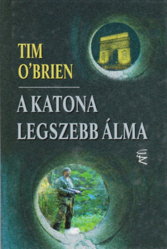 Tim O'Brien - A katona legszebb �lma