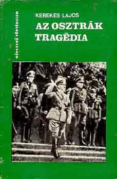 Kerekes Lajos - Az osztrk tragdia