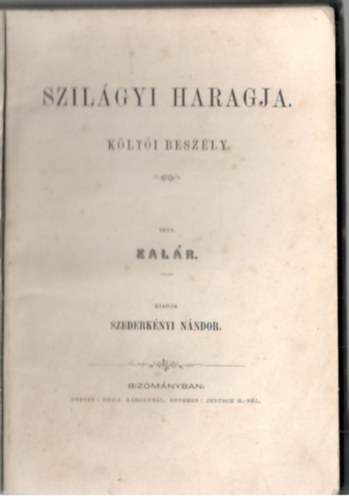 Zalr Jzsef - Szilgyi haragja - Klti beszly
