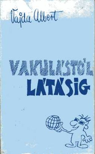 Vajda Albert - Vakulstl ltsig