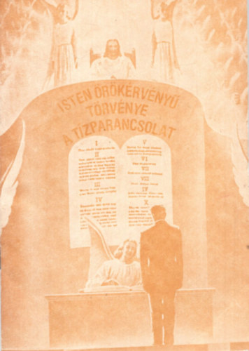 Isten �r�k�rv�ny� t�rv�nye a t�zparancsolat
