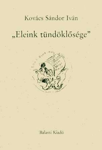 Kovcs Sndor Ivn - "Eleink tndklsge"