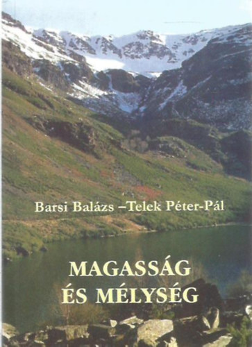 Telek Péter-Pál Barsi Balázs - Magasság és mélység 3 - Szentírási elmélkedések az egyházi év minden napjára