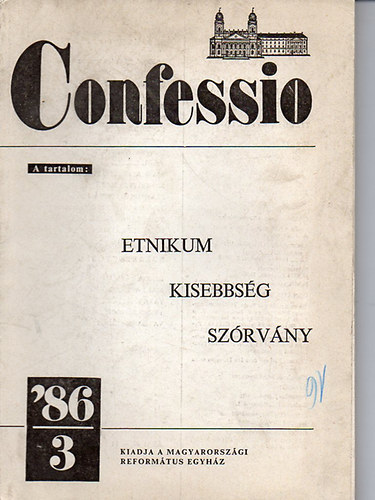 Bartha Tibor  (szerk.) - Confessio - 1986/3.