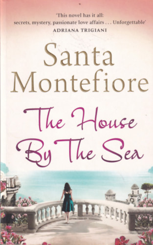 Santa Montefiore - The House By The Sea