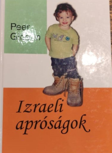Peer Gideon - Izraeli apróságok