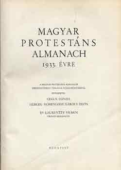 Dr. Laurentzy Vilmos (szerk.) - Magyar protestáns almanach 1933. évre