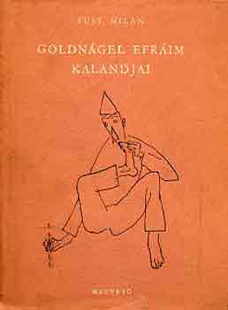 Fst Miln - Goldngel Efrim kalandjai