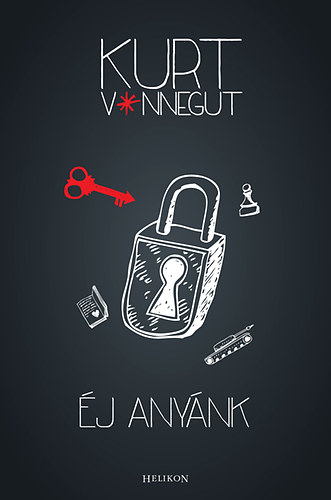 Kurt Vonnegut - �j any�nk