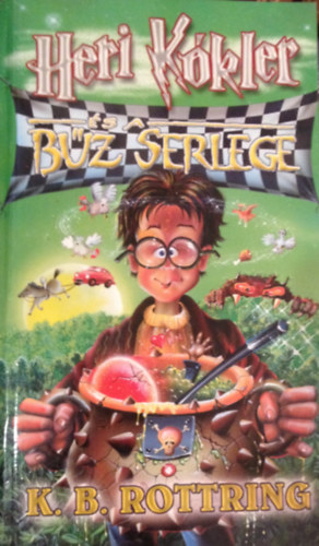 K. B. Rottring - Heri Kókler és a Bűz Serlege