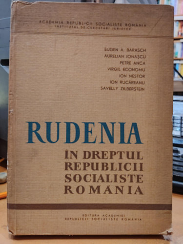 Aurelian Ionascu, Petre Anca Eugen A. Barasch - Rudenia in dreptul Republicii Socialiste Romania (Rokons�g a Rom�n Szocialista K�zt�rsas�g jog�ban)