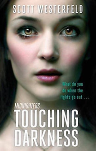 Scott Westerfeld - Touching Darkness