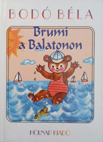 Bodó Béla - Brumi a Balatonon