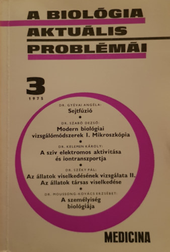 Dr. Csaba Gyrgy  (szerk.) - A biolgia aktulis problmi 3.
