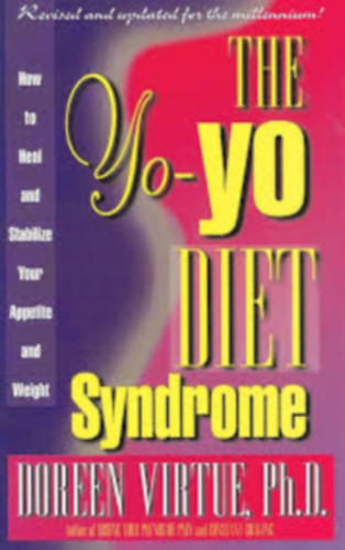 Doreen Virtue - The Yo-Yo Diet Syndrome