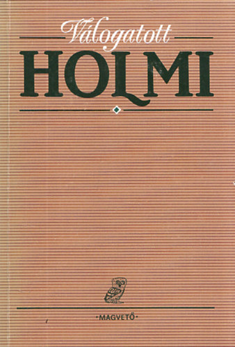 Domokos-Fodor-Radn�ti  (szerk) - V�logatott Holmi antol�gia
