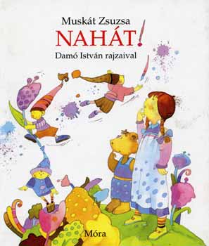 Muskát Zsuzsa - Nahát!