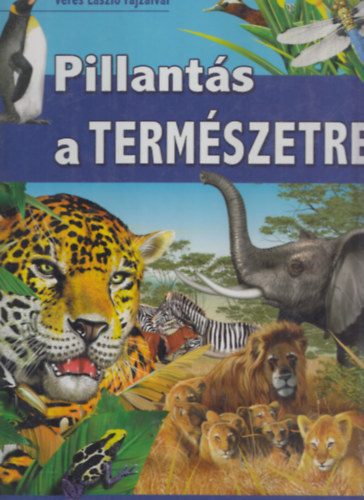 Veres Lszl - Pillants a termszetre