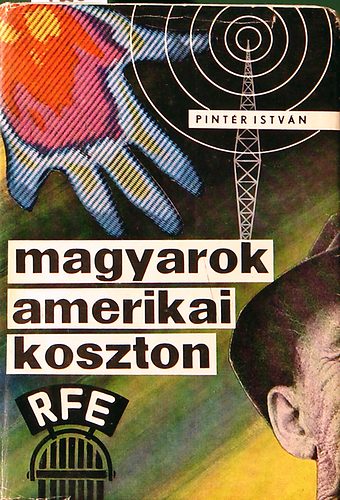 Pintér István - Magyarok amerikai koszton
