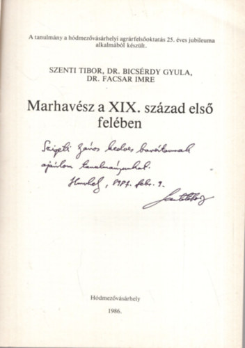 Dr. Bicsrdy Gyula, Dr. Facsar Imre Szenti Tibor - Marhavsz a XIX. szzad els felben - Dediklt