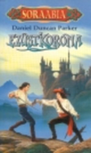 Daniel Duncan Parker - Ez�stkorona