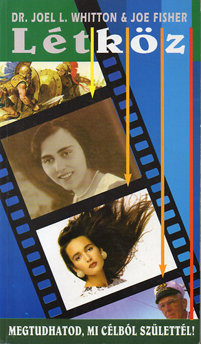 Joel L., dr.- Fisher Whitton - Létköz