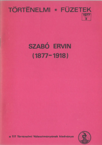 Vadsz Sndor (szerk.) - Szab Ervin (1877-1918)