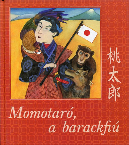 Vihar Judit - Momotaró, a barackfiú (kétnyelvű: japán/magyar)