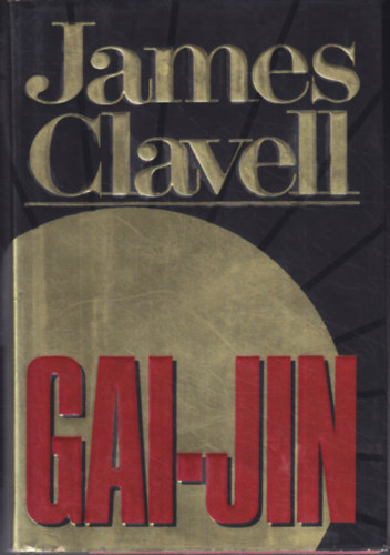 James Clavell - Gai-Jin