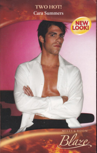 Cara Summers - Two Hot!