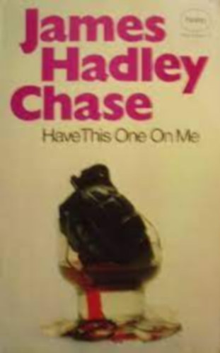 J.H. Chase - Have this one on me
