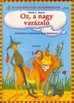 Frank L. Baum - Oz, a nagy varzsl