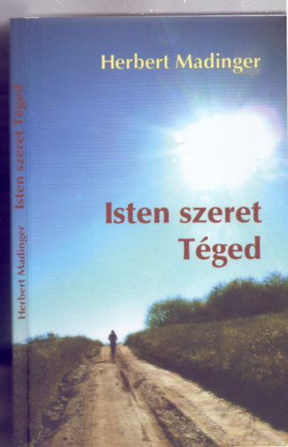 Herbert Madinger - Isten szeret T�ged (Ford�totta: Hern�dyn� Szemere Rita)