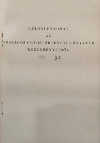 K�l�nlenyomat az Orsz�gos Orvost�rt�neti K�nyvt�r k�zlem�nyeib�l -1965.
