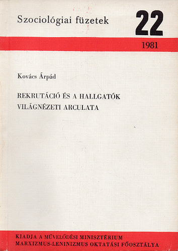 Kovcs rpd - Rekrutci s a hallgatk vilgnzeti arculata