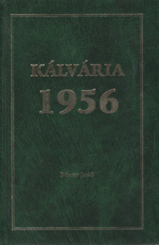 F�nay Jen� - K�lv�ria 1956