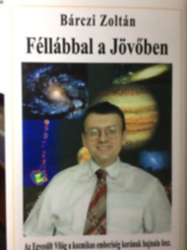 Brczi Zoltn - Egyeslt Vilg - Fl Lbbal a Jvben