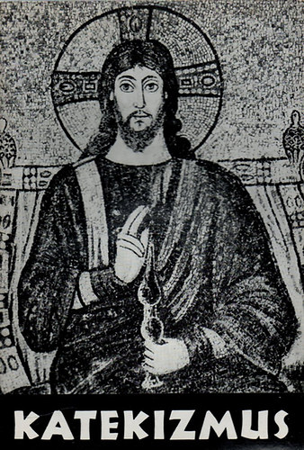 Katekizmus (A katolikus egyh�z tan�t�sa)