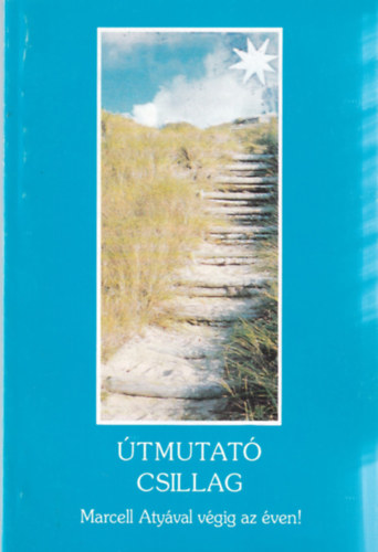 Marton Marcell - �tmutat� csillag