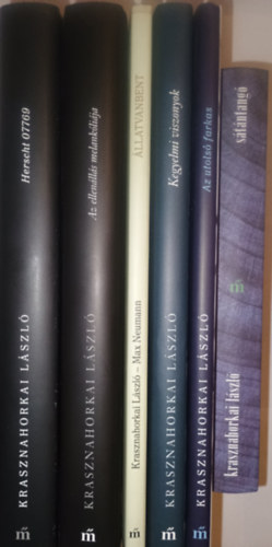 Krasznahorkai L�szl� - Krasznahorkai L�szl� 6 k�nyve Olvasatlan �llapotban -S�t�ntang�   -Krasznahorkai L�szl�: Herscht 07769 -Krasznahorkai L�szl�:Kegyelmi viszonyok -Krasznahorkai L�szl�:�llatvanbent -Krasznahorkai L�szl�: Az utols� farkas -Krasznahorkai