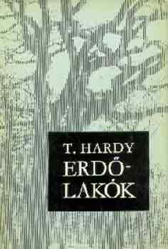 Thomas Hardy - Erdőlakók